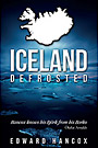 Iceland Defrosted by Edward Hancox (Iceland Defrosted by Edward Hancox)
